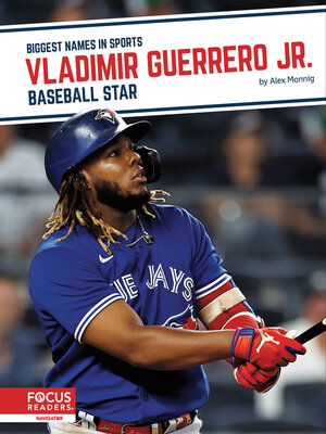 cover image of Vladimir Guerrero Jr.: Baseball Star